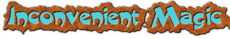 Inconvenient Magic
